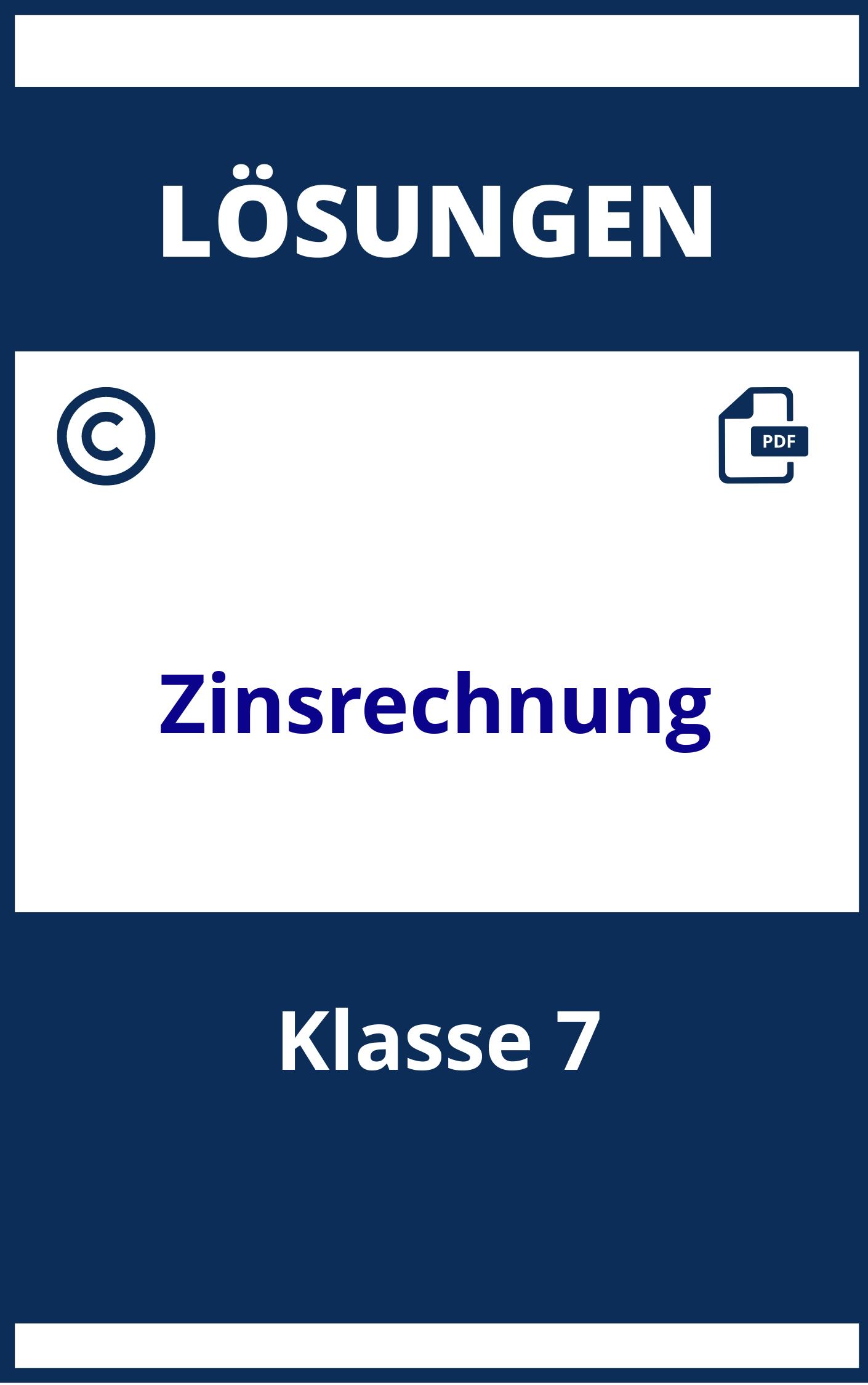 Arbeitsblätter Zinsrechnung Klasse 7 Mit Lösungen