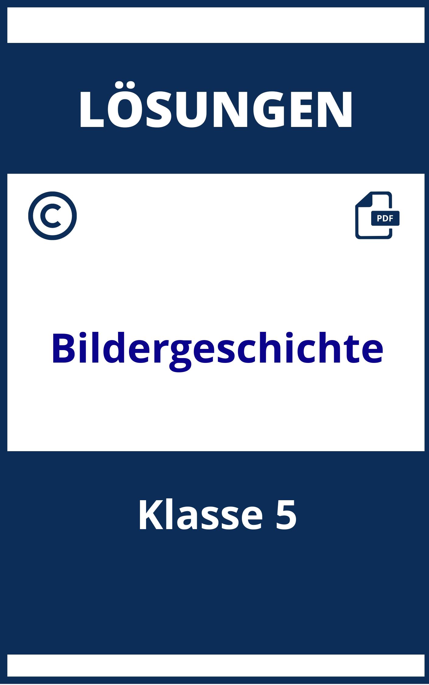 Bildergeschichte 5 Klasse Mit Lösungen Kostenlos