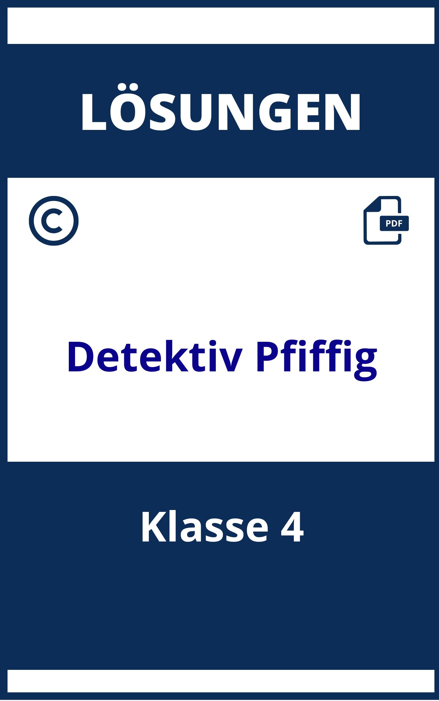 Detektiv Pfiffig Klasse 4 Lösungen