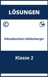 Diktatbüchlein Mildenberger Klasse 2 Lösungen