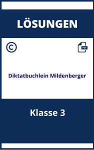 Diktatbüchlein Mildenberger Klasse 3 Lösungen