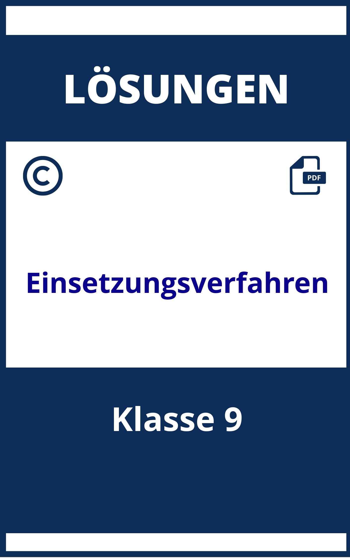 Einsetzungsverfahren Aufgaben Klasse 9 Mit Lösungen