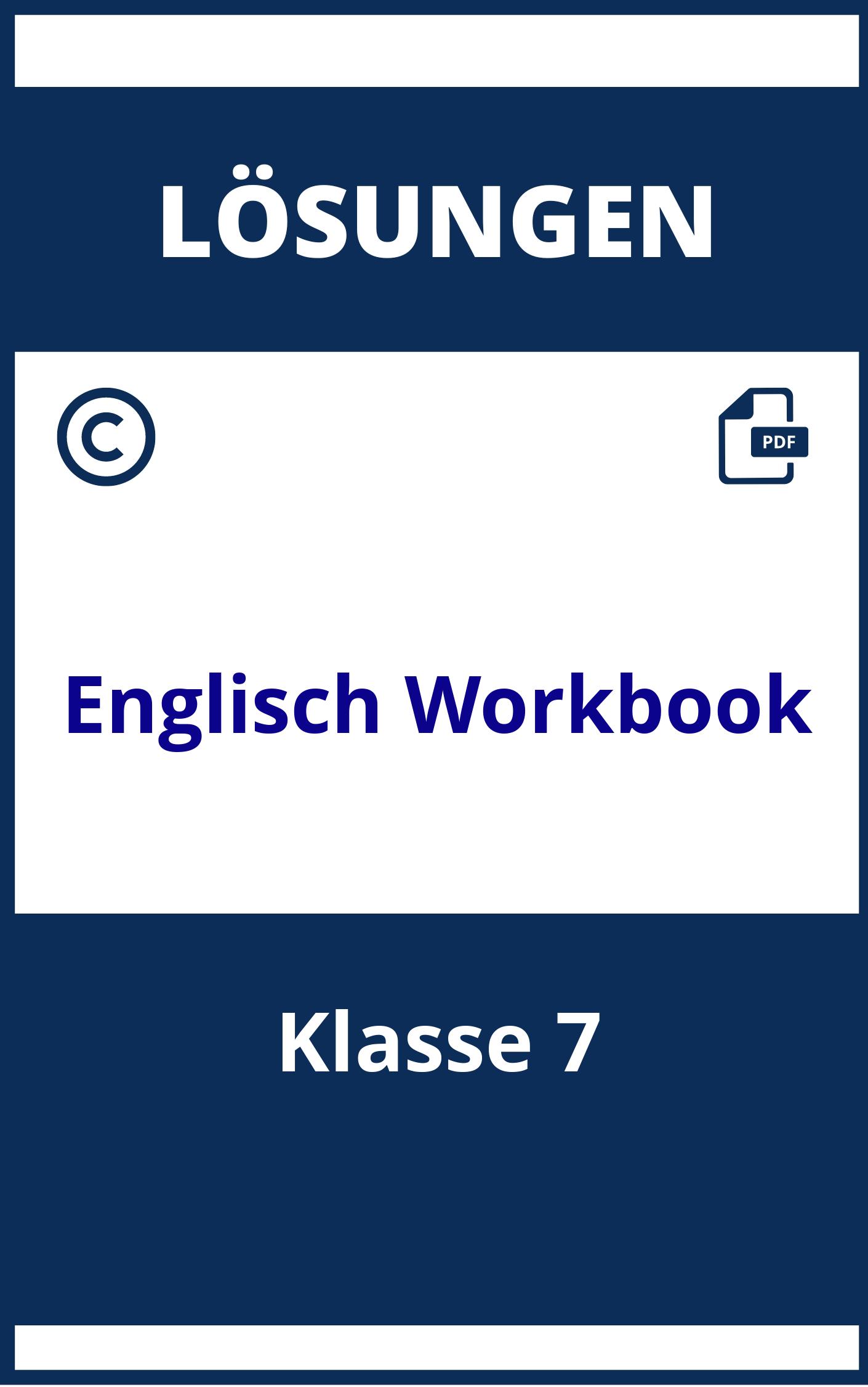 Englisch Workbook Klasse 7 Lösungen