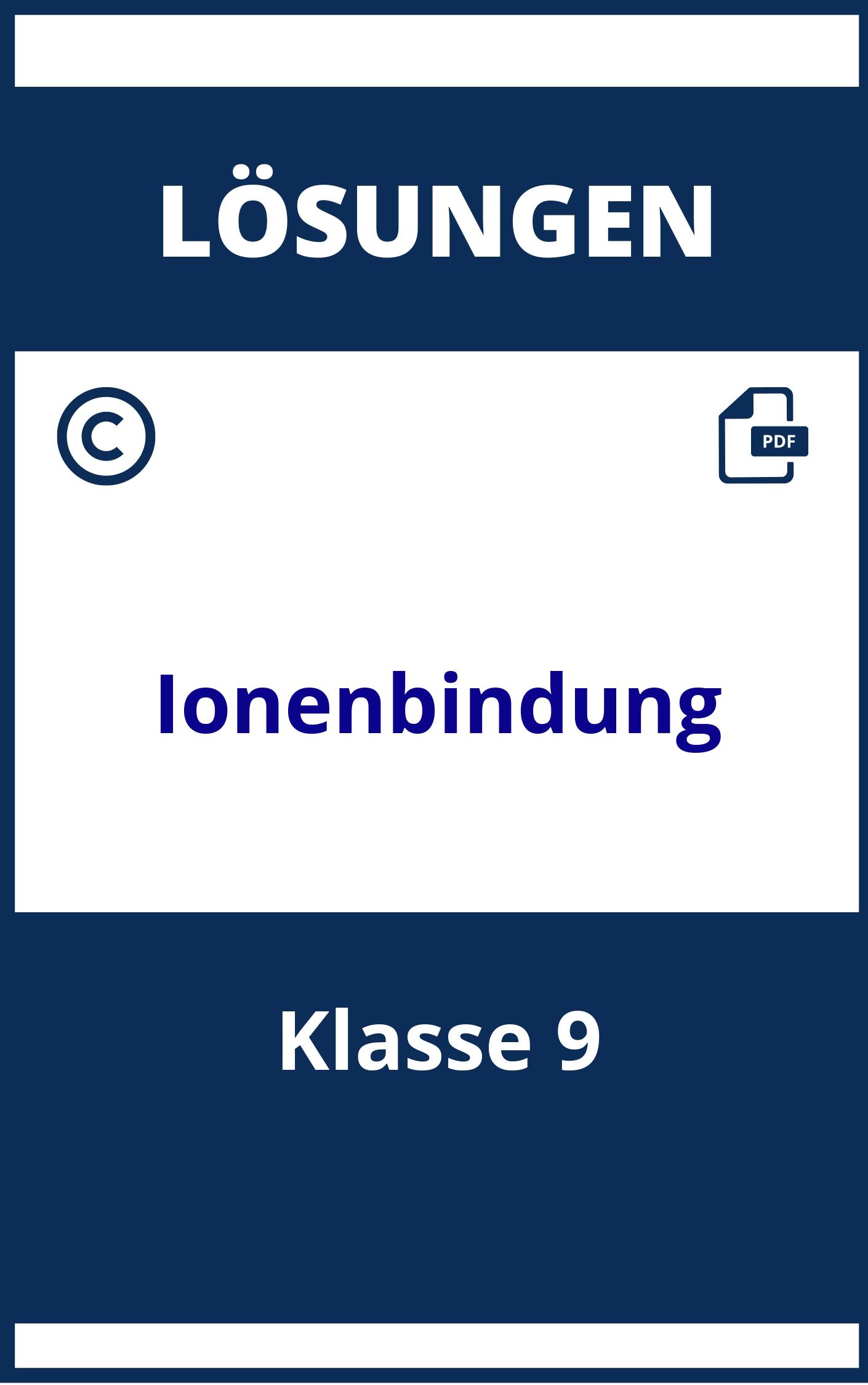 Ionenbindung Arbeitsblätter Mit Lösungen Klasse 9