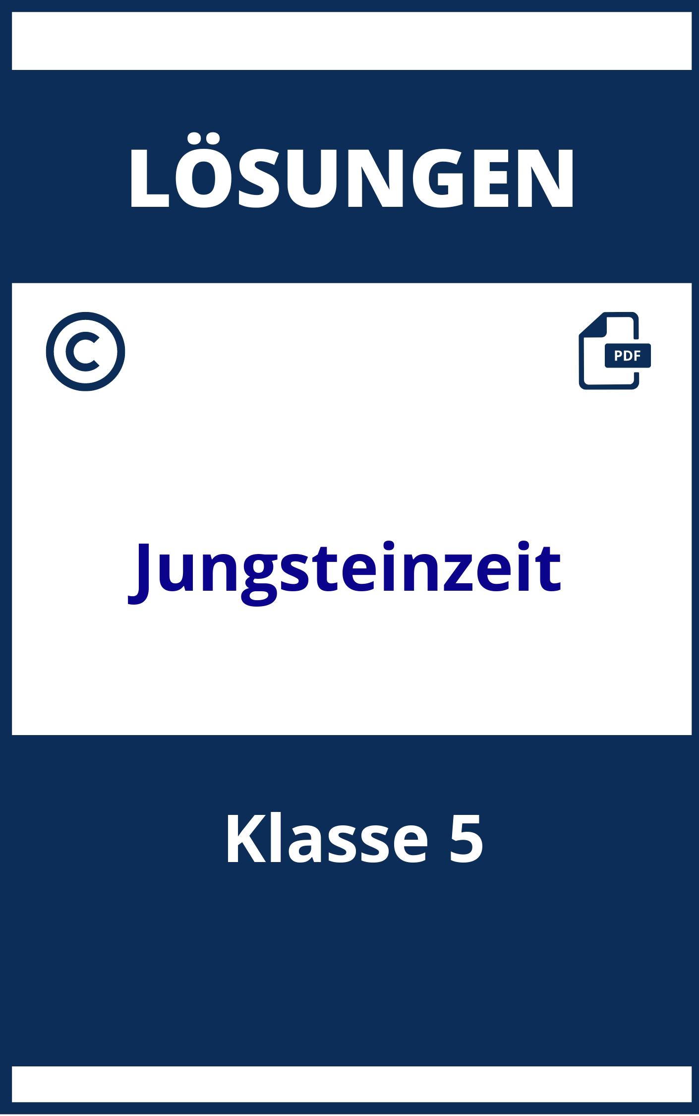 Jungsteinzeit 5. Klasse Lösungen