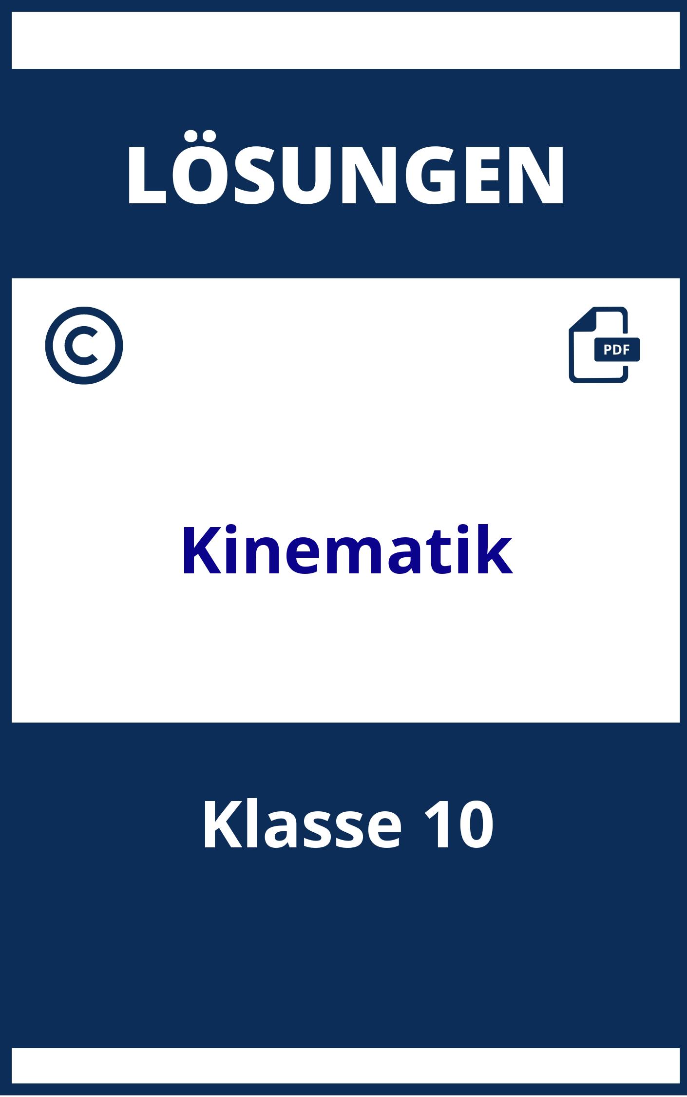 Kinematik Aufgaben Mit Lösungen 10 Klasse