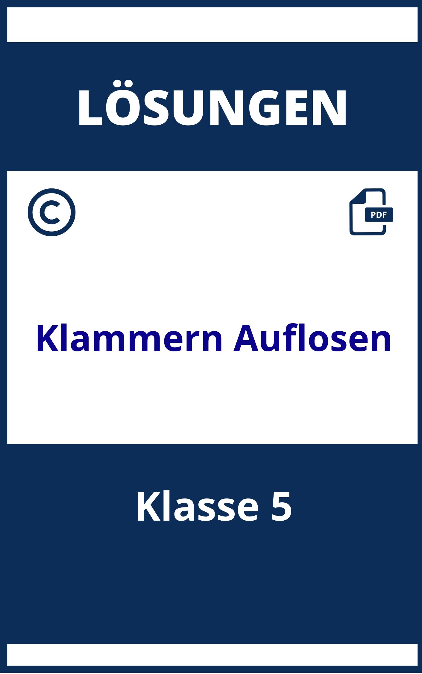 Klammern Auflösen Übungen Mit Lösungen 5 Klasse