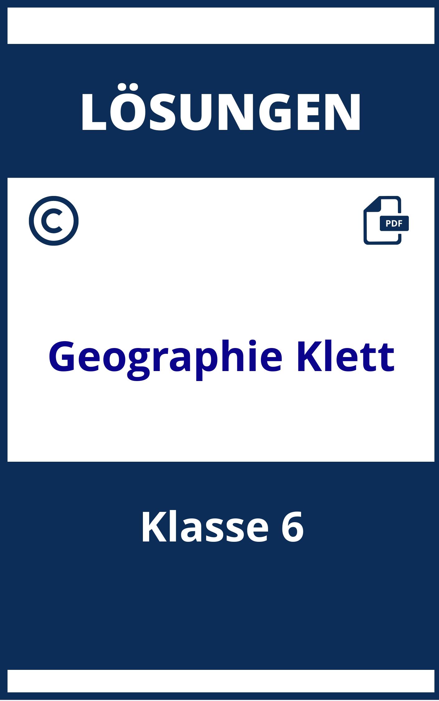 Lösungen Geographie Arbeitsheft Klett Klasse 6