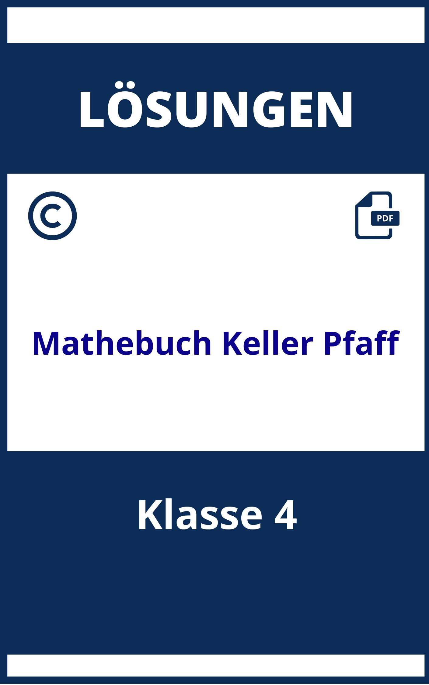 Mathebuch Keller Pfaff 4 Klasse Lösungen