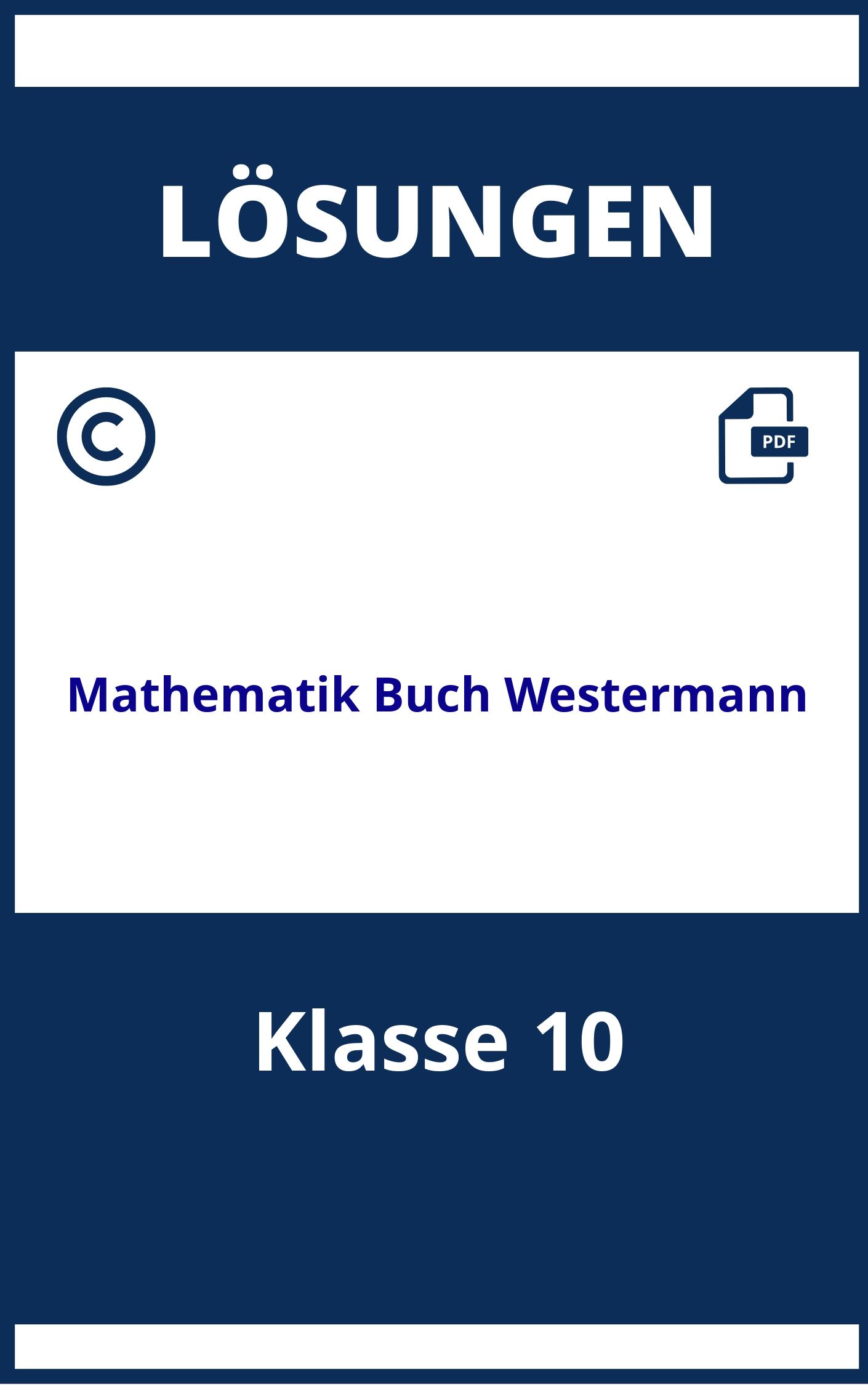 Mathematik Buch Klasse 10 Westermann Lösungen