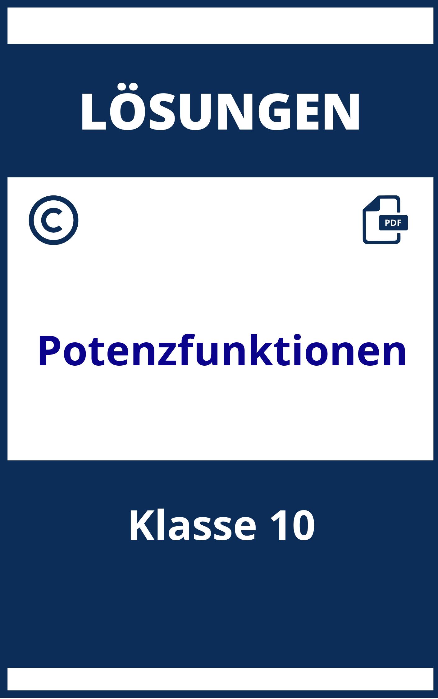 Potenzfunktionen Übungen Klasse 10 Mit Lösungen