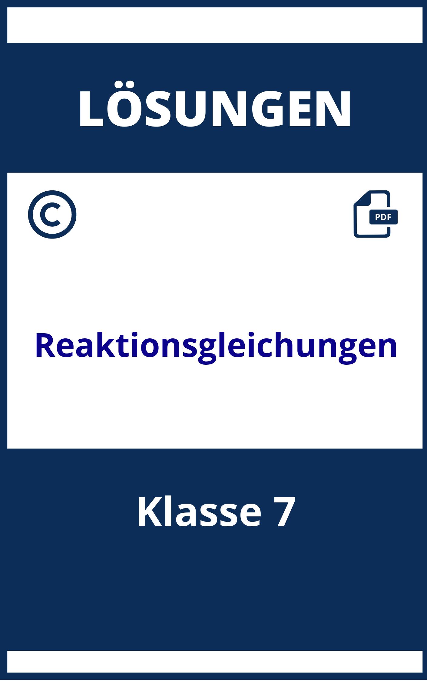 Reaktionsgleichungen Übungen Mit Lösungen 7. Klasse